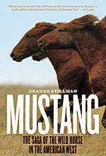 Mustang: The Sage of the Wild Horse in the American West